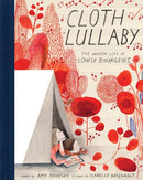 Cloth Lullaby : The Woven Life of Louise Bourgeois-9781419718816