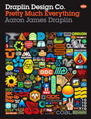 Draplin Design Co. : Pretty Much Everything-9781419720178