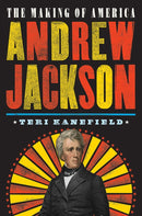 Andrew Jackson : The Making of America-9781419728402