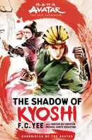 Avatar, The Last Airbender: The Shadow of Kyoshi (Chronicles of the Avatar Book 2)-9781419735059