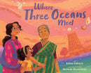 Where Three Oceans Meet-9781419741296