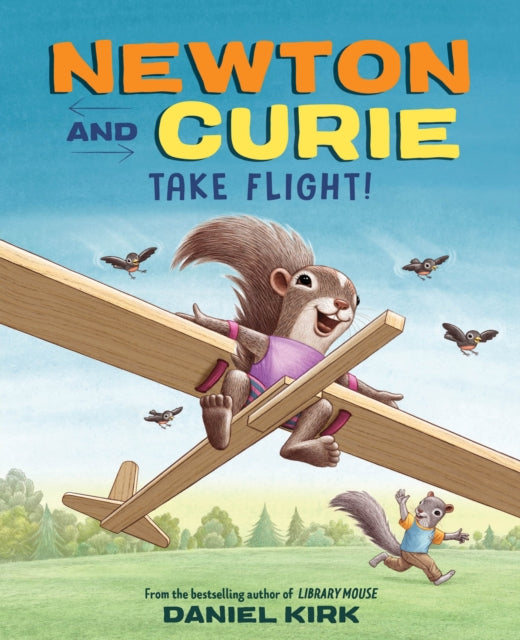 Newton and Curie Take Flight!-9781419749636
