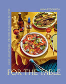 For the Table: Easy, Adaptable, Crowd-Pleasing Recipes-9781419751448
