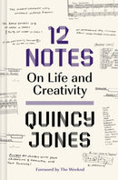 12 Notes: On Life and Creativity : On Life and Creativity-9781419752568