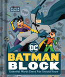 Batman Block (An Abrams Block Book) : Essential Words Every Fan Should Know-9781419757297