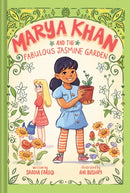 Marya Khan and the Fabulous Jasmine Garden (Marya Khan