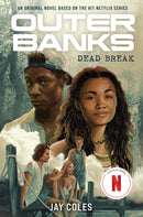 Outer Banks: Dead Break-9781419761614