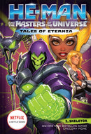 He-Man and the Masters of the Universe: I, Skeletor (Tales of Eternia Book 2)-9781419766022