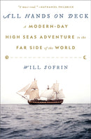 All Hands on Deck : A Modern-Day High Seas Adventure to the Far Side of the World-9781419767067