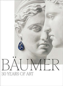 Baumer : 30 Years of Art-9781419771699