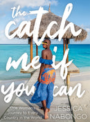 The Catch Me If You Can : One Woman's Journey to Every Country in the World-9781426222269