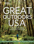 Great Outdoors U.S.A. : 1,000 Adventures Across All 50 States-9781426222665