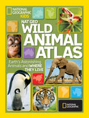 Wild Animal Atlas : Earth's Astonishing Animals and Where They Live-9781426306990
