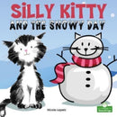 Silly Kitty and the Snowy Day-9781427158734