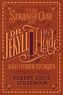 The Strange Case of Dr. Jekyll and Mr. Hyde and Other Stories (Barnes & Noble Collectible Editions)-9781435163096