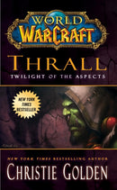 World of Warcraft: Thrall: Twilight of the Aspects-9781439196632