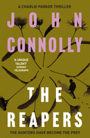 The Reapers : Private Investigator Charlie Parker hunts evil in the seventh book in the globally bestselling series-9781444704730