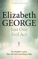 Just One Evil Act : An Inspector Lynley Novel: 18-9781444706024