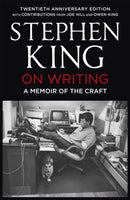 On Writing : A Memoir of the Craft: Twentieth Anniversary Edition with Contributions from Joe Hill and Owen King-9781444723250