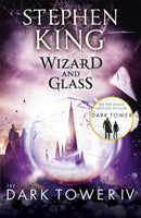 The Dark Tower IV: Wizard and Glass : (Volume 4)-9781444723472