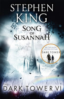The Dark Tower VI: Song of Susannah : (Volume 6)-9781444723496