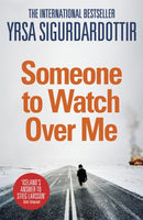 Someone to Watch Over Me : Thora Gudmundsdottir Book 5-9781444734447