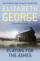 Playing For The Ashes : An Inspector Lynley Novel: 7-9781444738322