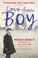 Love from Boy : Roald Dahl's Letters to his Mother-9781444786286