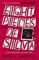 Eight Pieces of Silva : an addictive mystery that refuses to let you go .-9781444954746