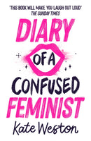 Diary of a Confused Feminist : Book 1-9781444955040