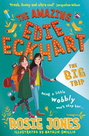 The Amazing Edie Eckhart: The Big Trip : Book 2 - World Book Day 2024 Author and star of Taskmaster Series 18!-9781444958379