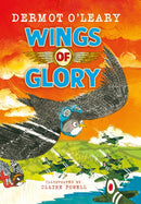 Wings of Glory : An action-packed, funny adventure story-9781444961621