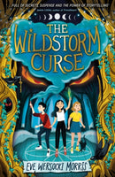 The Wildstorm Curse : A spine-tingling supernatural theatre camp mystery - perfect for Halloween!-9781444963342
