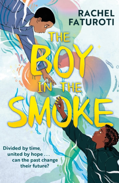 The Boy in the Smoke-9781444963588
