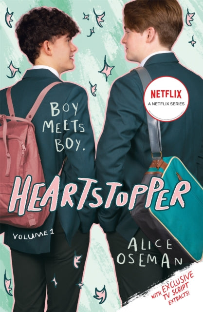 Heartstopper Volume 1 : The bestselling graphic novel, now on Netflix!-9781444968927