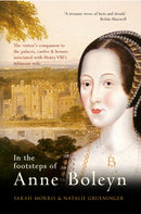 In the Footsteps of Anne Boleyn-9781445639444