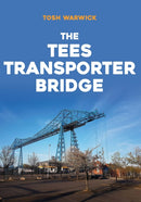 The Tees Transporter Bridge-9781445682617