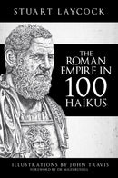 The Roman Empire in 100 Haikus-9781445693309