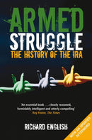 Armed Struggle : The History of the IRA-9781447212492
