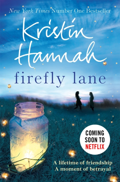 Firefly Lane : Now a Major Netflix Series-9781447229537