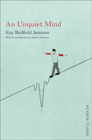 An Unquiet Mind : A Memoir of Moods and Madness-9781447275282
