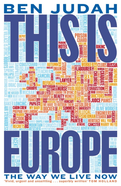 This is Europe : The Way We Live Now-9781447276265