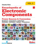 Encyclopedia of Electronic Components : Resistors, Capacitors, Inductors, Semiconductors, Electromagnetism-9781449333898