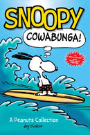 Snoopy: Cowabunga! : A PEANUTS Collection Volume 1-9781449450793