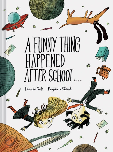 A Funny Thing Happened After School . . .-9781452183008