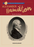 Alexander Hamilton : His Life, Our History-9781454928690