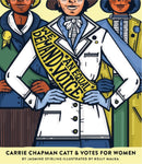 Dare to Question : Carrie Chapman Catt's Voice for the Vote-9781454934578