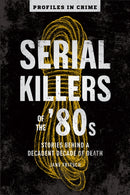 Serial Killers Of The 80s-9781454941682