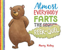 Almost Everybody Farts: The Reek-quel-9781454943778