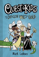 Quest Kids and the Dragon Pants of Gold-9781454946250
